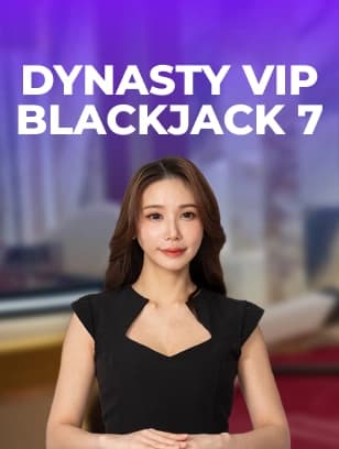 Dynasty VIP Blackjack 7